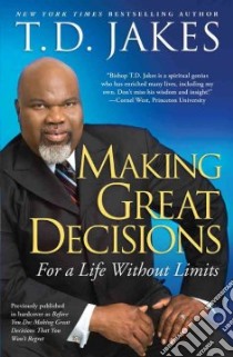 Making Great Decisions libro in lingua di Jakes T. D.