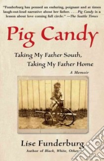Pig Candy libro in lingua di Funderburg Lise