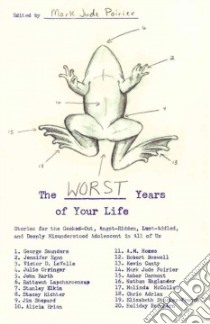 The Worst Years of Your Life libro in lingua di Poirier Mark Jude (EDT)