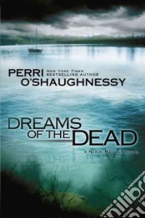 Dreams of the Dead libro in lingua di O'Shaughnessy Perri