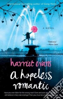 A Hopeless Romantic libro in lingua di Evans Harriet