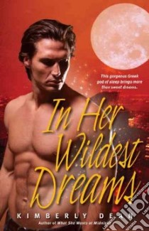 In Her Wildest Dreams libro in lingua di Dean Kimberly