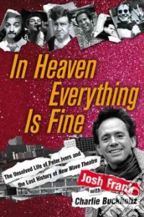 In Heaven, Everything is Fine libro in lingua di Frank Josh, Buckholtz Charlie