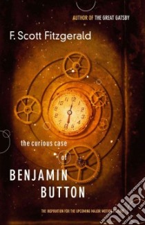 The Curious Case of Benjamin Button libro in lingua di Fitzgerald F. Scott