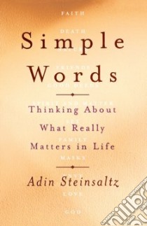 Simple Words libro in lingua di Steinsaltz Adin, Schachter Elana (EDT), Shabtai Ditsa (EDT)