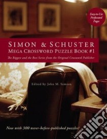 Simon & Schuster Mega Crossword Puzzle Book libro in lingua di Samson John M. (EDT)