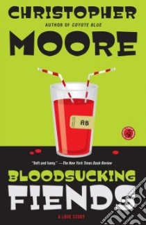 Bloodsucking Fiends libro in lingua di Moore Christopher