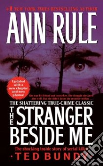 The Stranger Beside Me libro in lingua di Rule Ann