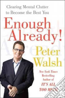 Enough Already! libro in lingua di Walsh Peter
