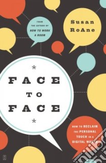 Face to Face libro in lingua di RoAne Susan