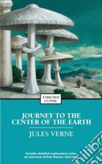 Journey to the Center of the Earth libro in lingua di Verne Jules, Wilkinson Heather (CON)