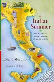 The Italian Summer libro in lingua di Merullo Roland