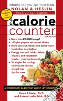 The Calorie Counter libro in lingua di Natow Annette B., Heslin Jo-Ann