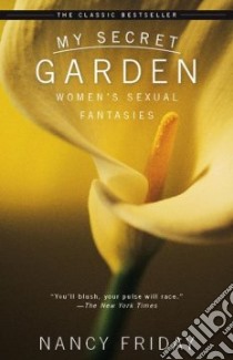 My Secret Garden libro in lingua di Friday Nancy