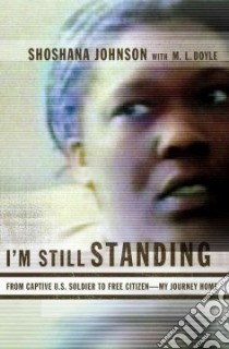 I'm Still Standing libro in lingua di Johnson Shoshana, Doyle M. L. (CON)