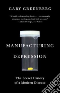 Manufacturing Depression libro in lingua di Greenberg Gary