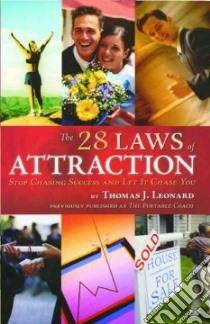The 28 Laws of Attraction libro in lingua di Leonard Thomas J.