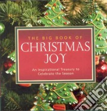 The Big Book of Christmas Joy libro in lingua di Howard Chrys (EDT)