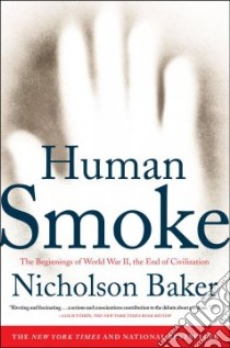 Human Smoke libro in lingua di Baker Nicholson