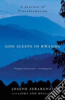 God Sleeps in Rwanda libro in lingua di Sebarenzi Joseph, Mullane Laura Ann (CON)