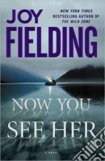 Now You See Her libro in lingua di Fielding Joy