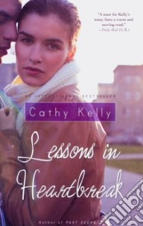 Lessons in Heartbreak libro in lingua di Kelly Cathy