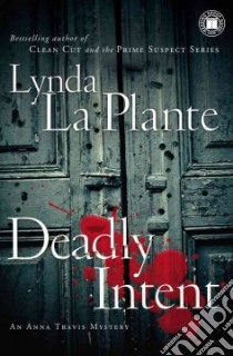 Deadly Intent libro in lingua di La Plante Lynda