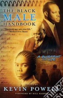 The Black Male Handbook libro in lingua di Powell Kevin (EDT), Harper Hill (FRW)