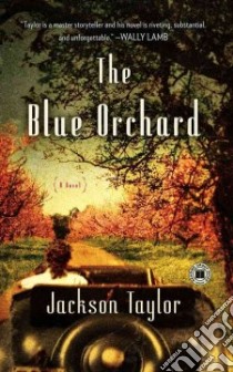 The Blue Orchard libro in lingua di Taylor Jackson
