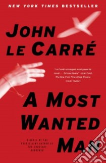 A Most Wanted Man libro in lingua di Le Carre John