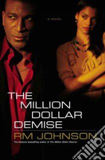 The Million Dollar Demise libro in lingua di Johnson R. M.
