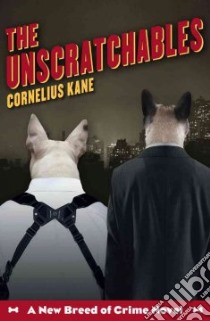 The Unscratchables libro in lingua di Kane Cornelius