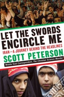 Let the Swords Encircle Me libro in lingua di Peterson Scott