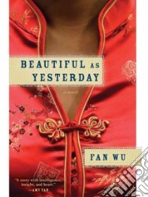 Beautiful As Yesterday libro in lingua di Wu Fan