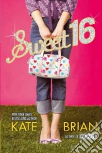 Sweet 16 libro in lingua di Brian Kate