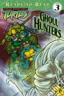 Ghoul Hunters libro in lingua di Spaziante Patrick (ILT), Chanda J-P