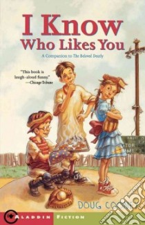 I Know Who Likes You libro in lingua di Cooney Doug