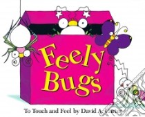 Feely Bugs libro in lingua di Carter David A.