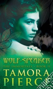 Wolf-speaker libro in lingua di Pierce Tamora
