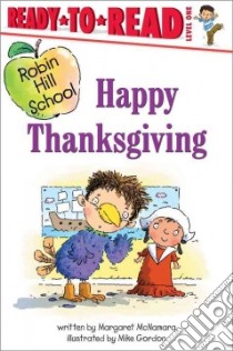 Happy Thanksgiving libro in lingua di McNamara Margaret, Gordon Mike (ILT)