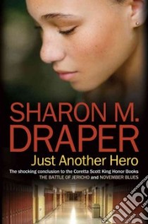 Just Another Hero libro in lingua di Draper Sharon M.