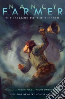 The Islands of the Blessed libro in lingua di Farmer Nancy