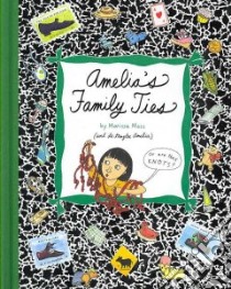 Amelia's Family Ties libro in lingua di Moss Marissa