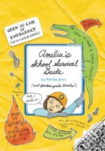 Amelia's School Survival Guide libro in lingua di Moss Marissa