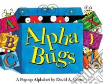 Alpha Bugs libro in lingua di Carter David A.