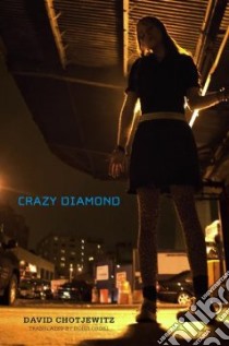 Crazy Diamond libro in lingua di Chotjewitz David, Orgel Doris (TRN)