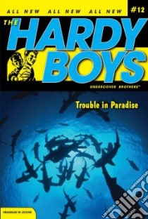 Trouble in Paradise libro in lingua di Dixon Franklin W.