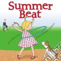 Summer Beat libro in lingua di Franco Betsy, Middleton Charlotte (ILT)