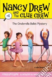 The Cinderella Ballet Mystery libro in lingua di Keene Carolyn, Pamintuan Macky (ILT)