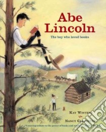Abe Lincoln libro in lingua di Winters Kay, Carpenter Nancy (ILT)